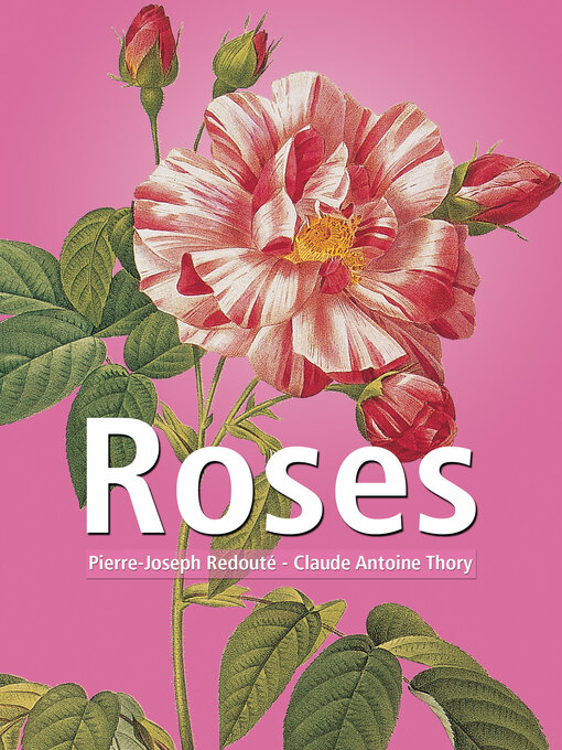 Title details for Roses by Pierre-Joseph Redouté - Available